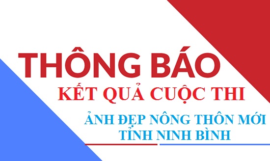 Thông báo Kết quả Cuộc thi trực tuyến “Ảnh đẹp nông thôn mới tỉnh Ninh Bình”
